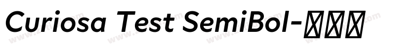 Curiosa Test SemiBol字体转换